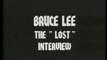 BRUCE LEE   THE LOST INTERVEIWS