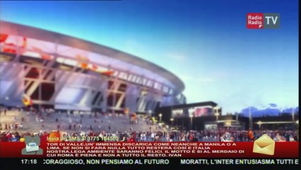 Radio Radio lo Sport - Stadio della Roma - 14 febbraio 2017