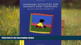 Audiobook  Learning Activities for Infants and Toddlers: An Easy Guide for Everyday Use (Creating