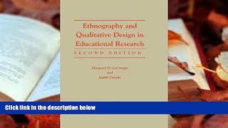 Read Online Ethnography and Qualitative Design in Educational Research, Second Edition For Ipad