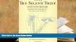 READ book The Silent Thief: Bone-Building Exercises and Essential Strategies to Prevent and Treat