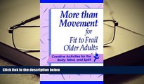 READ book More Than Movement for Fit to Frail Older Adults Pauline Postiloff Fisher For Kindle