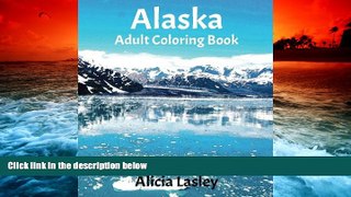 Audiobook  Alaska : Adult Coloring Book: Beautiful City Sketches Coloring Book (United States