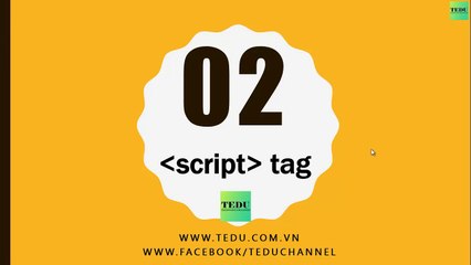 JavaScript căn bản - Bài 2  Thẻ script