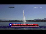 Jet D'Eau, Air Mancur Tertinggi di Dunia - NET 10