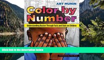 Download [PDF]  Color by Number: Understanding Racism Through Facts and Stats on Children Pre Order