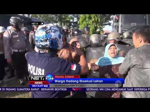 Eksekusi Lahan di Padang Berakhir Bentrok - NET24