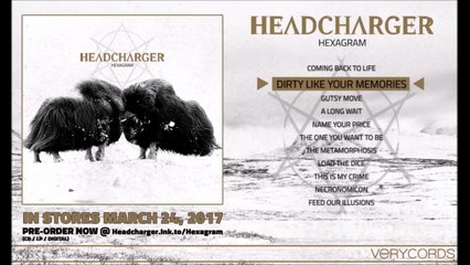 Headcharger - Dirty Like Your Memories