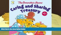 PDF The Berenstain Bears  Caring and Sharing Treasury (Berenstain Bears/Living Lights) Full Book