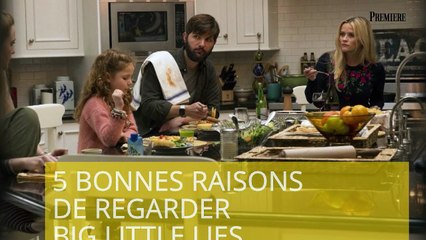 5 bonnes raisons de regarder Big Little Lies - sur HBO et OCS