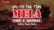 End Of The Time - Punjabi Version - Mela Lagya Lagaaya Reh Jana - Fikr E Akhirat - Mohammad Sarfraz Chand Chishti - Asad Ali Chishti