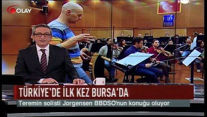 Teremin solisti Türkiye'de ilk kez Bursa'da (Haber 15 02 2017)