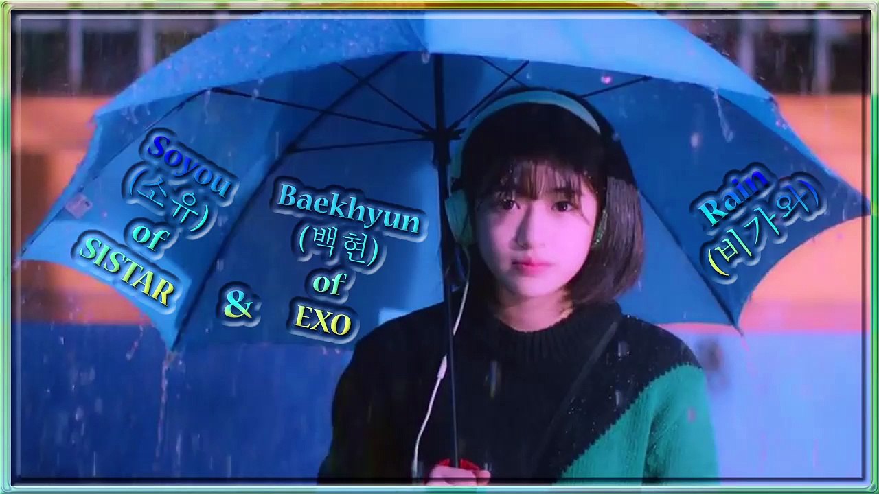 Soyou & Baekhyun - RainMV HD k-pop [german Sub]