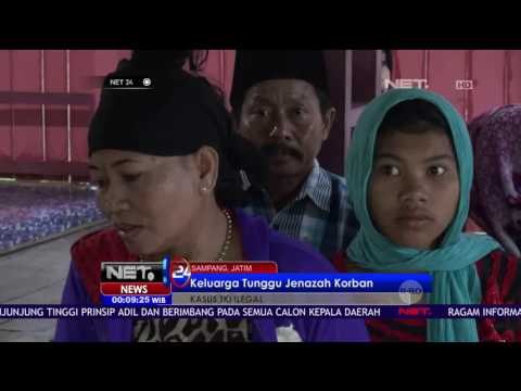 Keluarga Korban TKI Ilegal yang Tewas Berharap Jenazah Segera Dipulangkan - NET24