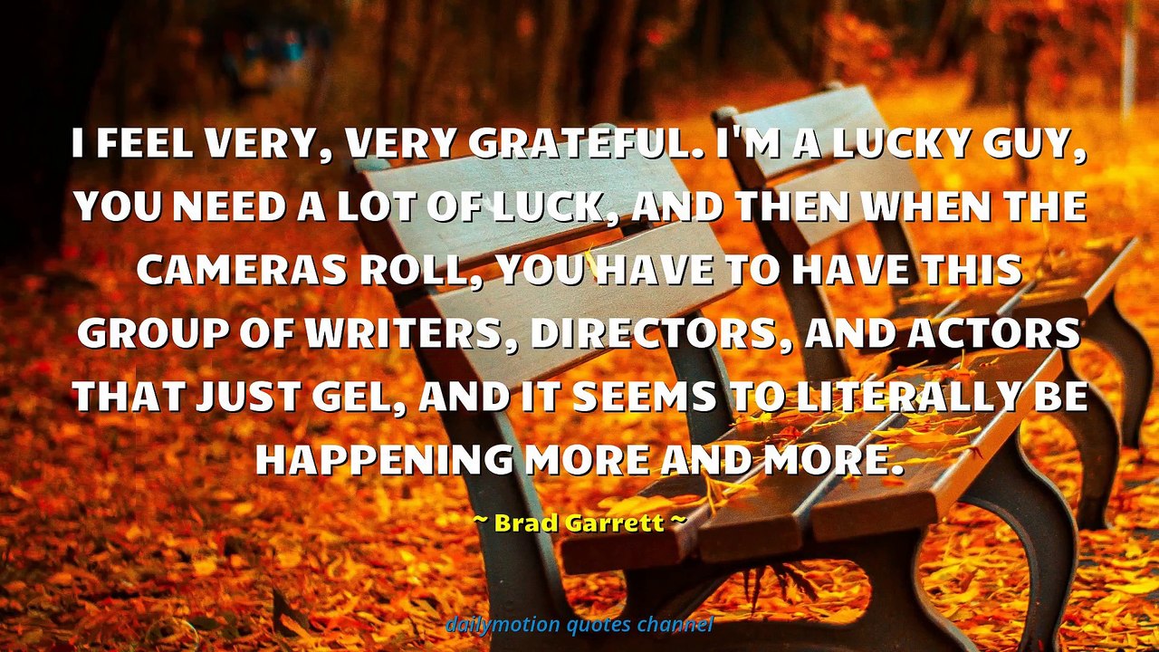 Brad Garrett Quotes