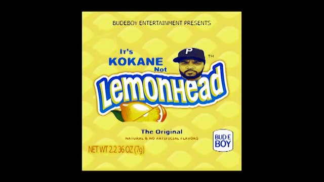 Bud E Boy Entertainment Presents Kokane It's Kokane, Not Lemonhead