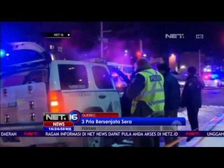 3 Pria Bersenjata Serang Islamic Center di Quebec, Kanada - NET 16