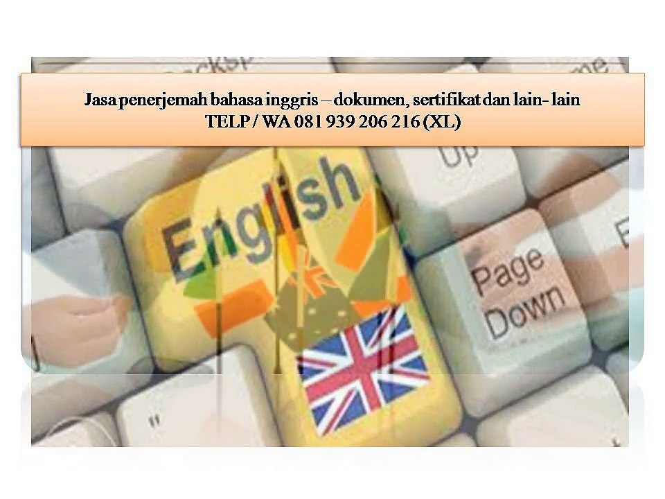 081 939 206 216 (XL) Situs Translate Bahasa Inggris yang Bagus