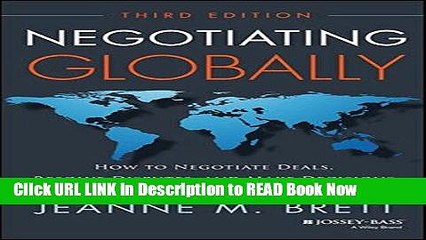 [Popular Books] Negotiating Globally: How to Negotiate Deals, Resolve Disputes, and Make