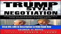 [DOWNLOAD] Trump-Style Negotiation: Powerful Strategies and Tactics for Mastering Every Deal Book