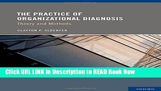 [Popular Books] The Practice of Organizational Diagnosis: Theory and Methods FULL eBook