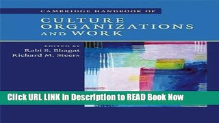 [Popular Books] Cambridge Handbook of Culture, Organizations, and Work (Cambridge Handbook Of...