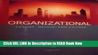 [Popular Books] Organizational Theory, Design and Change (Custom Edition) Full Online