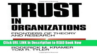 [Popular Books] Trust in Organizations: Frontiers of Theory and Research Full Online
