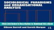 [Read Book] Sociological Paradigms and Organisational Analysis: Elements of the Sociology of