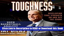 BEST PDF Toughness: Developing True Strength On and Off the Court (LIBRARY EDITION) [DOWNLOAD]