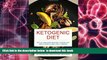 FREE [DOWNLOAD] Ketogenic Diet: Top 25 Low-Carb Recipes To Burn Fat, Build Muscle and Fight Cancer