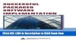 [Popular Books] Successful Packaged Software Implementation FULL eBook