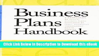 [Read Book] Business Plans Handbook: A Compilation of Actual Business Plans Developed by Small
