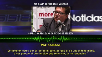 Acusa David Landeros a líder estatal de pedirle 20mil - Audios Filtrados