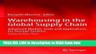 [Popular Books] Warehousing in the Global Supply Chain: Advanced Models, Tools and Applications