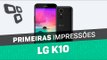 LG K10 Novo - Primeiras impressões - TecMundo