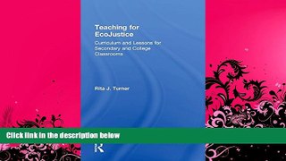 PDF [DOWNLOAD] Teaching for EcoJustice: Curriculum and Lessons for Secondary and College