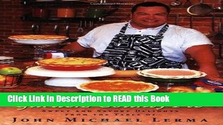 Read Book Garden County Pie - Sweet and Savory Delights from the Table of John Michael Lerma Full