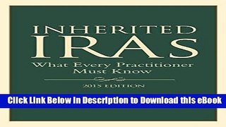 [Read Book] Inherited IRAs: What Every Practitioner Must Know Mobi