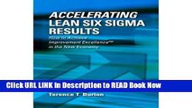 [Popular Books] Accelerating Lean Six Sigma Results: How to Achieve Improvement Excellence in the