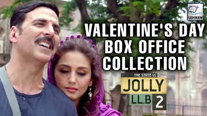 Jolly LLB 2 Valentine's Day Box Office Collection | LehrenTV