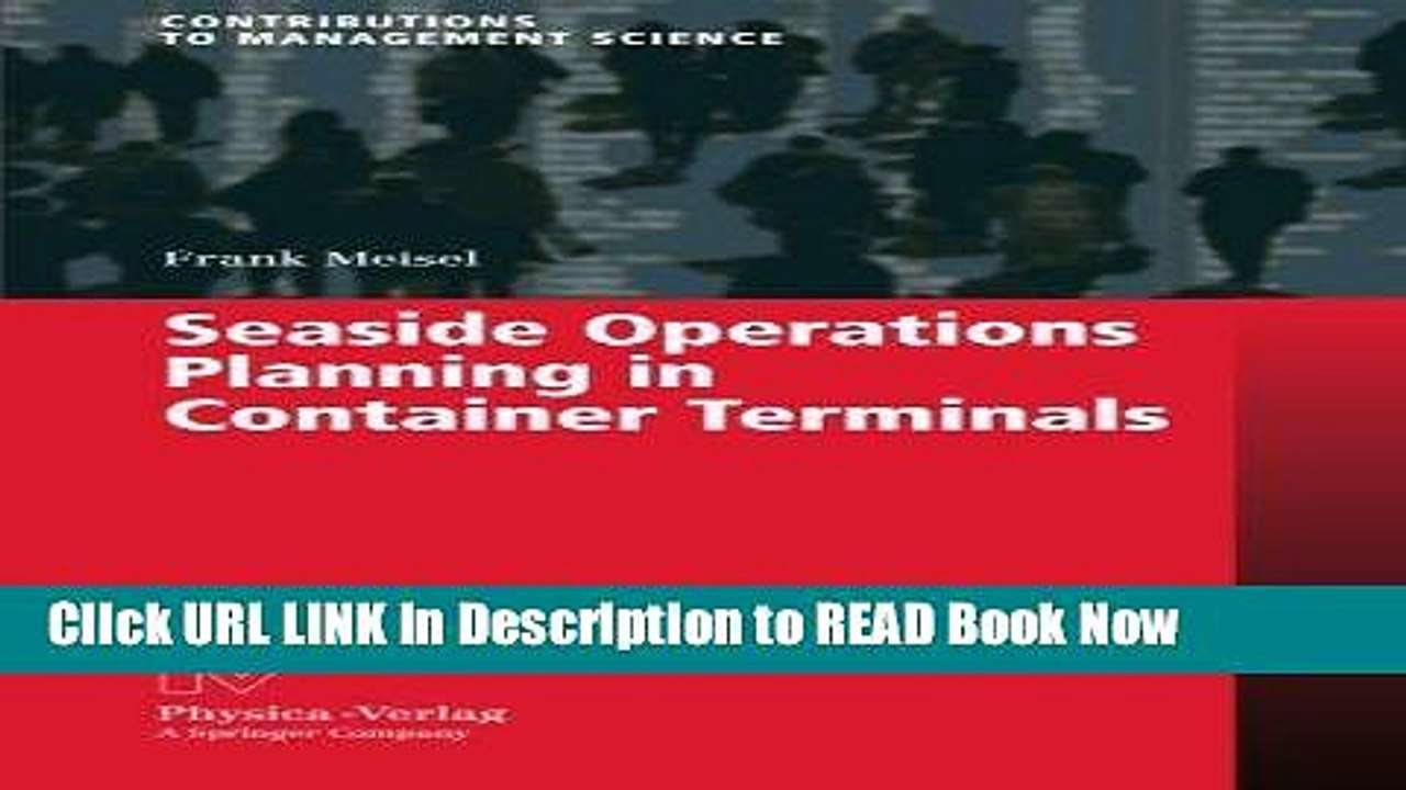 [Popular Books] Seaside Operations Planning in Container Terminals (Contributions to Management