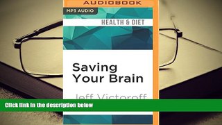 Kindle eBooks  Saving Your Brain: The Revolutionary Plan to Boost Brain Power, Improve Memory, and