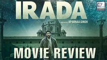 Irada Movie Review | Nasseruddin Shah | Divya Dutta | LehrenTV