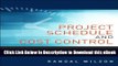 DOWNLOAD A Comprehensive Guide to Project Management Schedule and Cost Control: Methods and Models