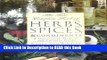 Read Book The New Complete Book of Herbs, Spices   Condiments: A Nutritional, Medical, and