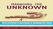 [Read Book] Managing the Unknown: A New Approach to Managing High Uncertainty and Risk in Projects