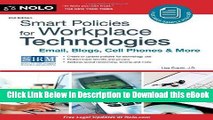 [Read Book] Smart Policies for Workplace Technology: Email, Blogs, Cell Phones   More Mobi