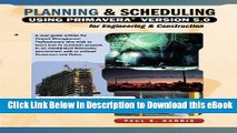 [Read Book] Planning   Scheduling Using Primavera Version 5.0 for Engineering   Construction Mobi