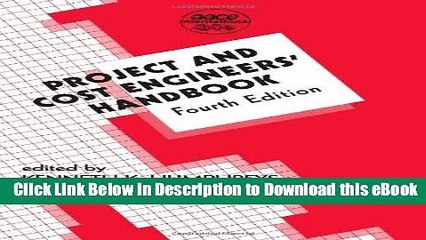 [Read Book] Project and Cost Engineers  Handbook, Fourth Edition (Cost Engineering) Mobi